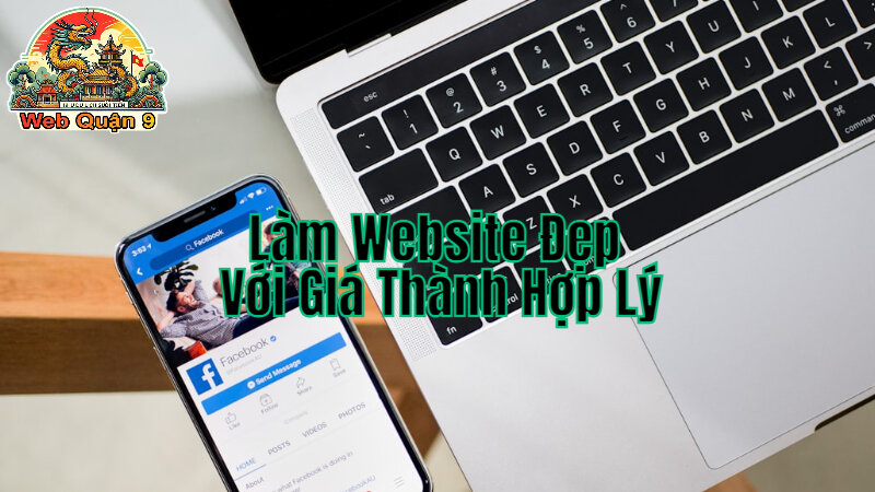 Nhận Làm Website Đẹp Với Giá Thành Hợp Lý Web quận 9